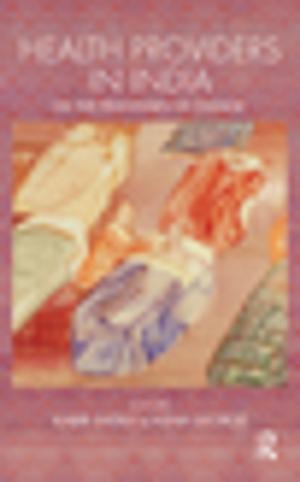 Cover of the book Health Providers in India by Eshkol Rafaeli, David P. Bernstein, Jeffrey Young
