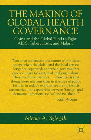 Cover of the book The Making of Global Health Governance by Michael Saenger