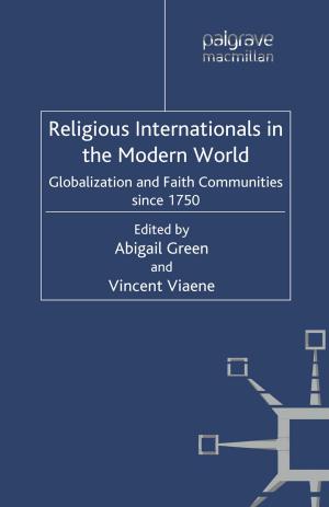 Cover of the book Religious Internationals in the Modern World by J. Butler