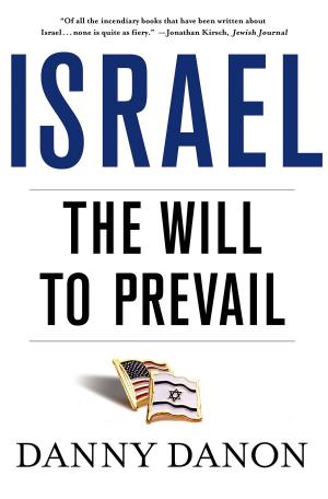 Cover of the book Israel: The Will to Prevail by Frank Pellegrino Jr.