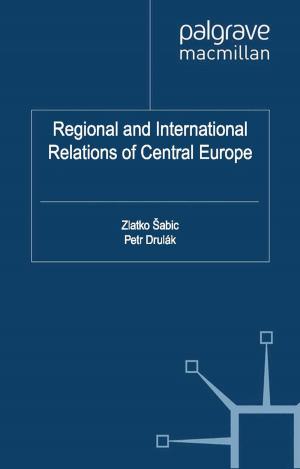 Cover of the book Regional and International Relations of Central Europe by Marina Orsini-Jones, Fiona Lee