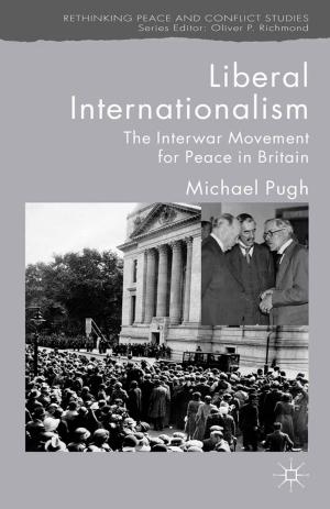 Cover of the book Liberal Internationalism by A. Mackinnon, Barnaby Powell