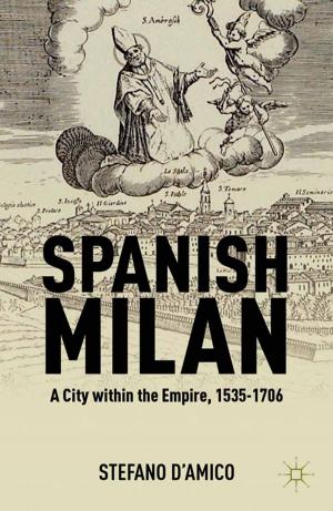 Cover of the book Spanish Milan by Clémentine Tholas-Disset, Karen A. Ritzenhoff