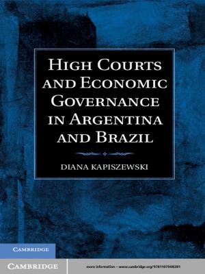Cover of the book High Courts and Economic Governance in Argentina and Brazil by Jonathan Obert