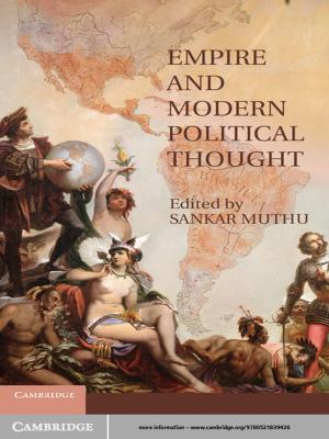 Cover of the book Empire and Modern Political Thought by Sadia Saeed
