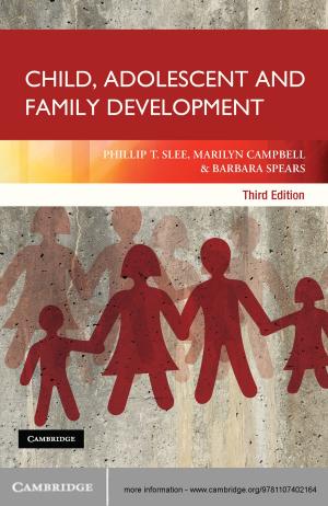 Cover of the book Child, Adolescent and Family Development by 