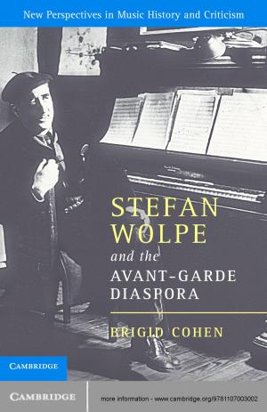 Cover of the book Stefan Wolpe and the Avant-Garde Diaspora by Raffaele Laudani