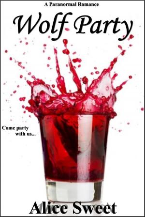Cover of the book Wolf Party by A.M. Hargrove
