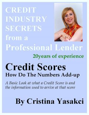 Cover of Credit Scores: How Do The Numbers Add-up