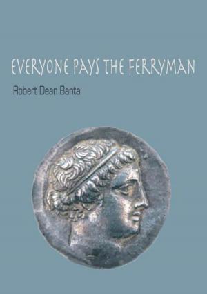 bigCover of the book Everyone Pays the Ferryman by 