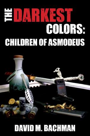 Cover of The Darkest Colors: Children of Asmodeus