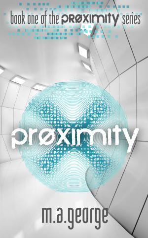 Cover of the book Proximity by Nick Santora