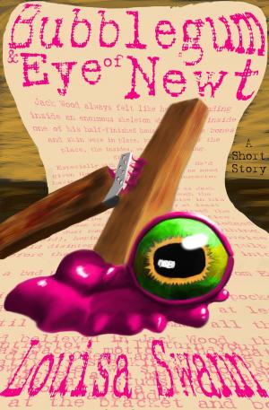 Book cover of Bubblegum and Eye of Newt