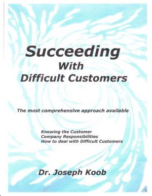 Book cover of Succeeding with Difficult Customers