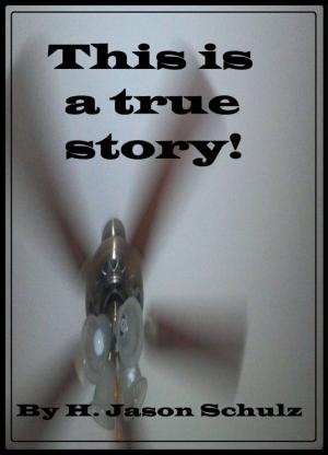 Cover of the book This is a True Story! by Amily Clark