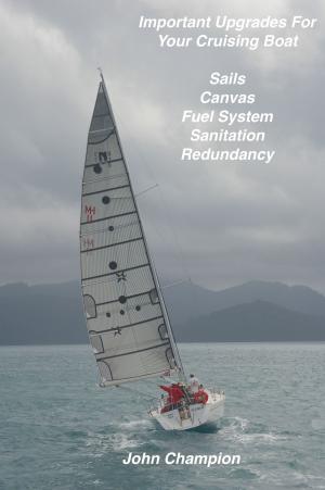 Book cover of Important Upgrades for Your Cruising Boat