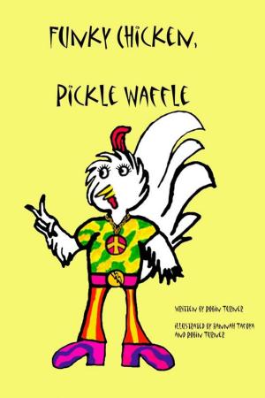 Cover of Funky Chicken, Pickle Waffle