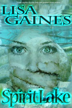 Cover of the book Spirit Lake by Lisa Gaines