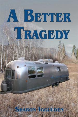 Cover of the book A Better Tragedy by Samreen Ahsan