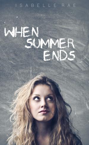 Cover of the book When Summer Ends by Gregory Garrett