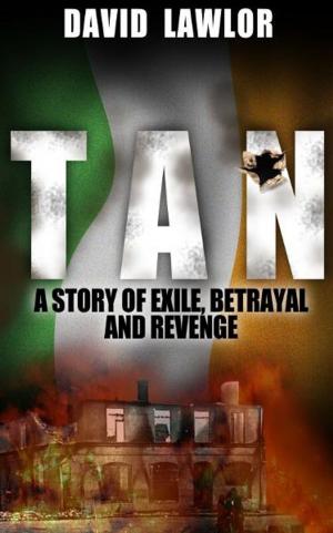 Book cover of Tan: A Story of Exile, Betrayal and Revenge