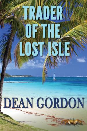 Cover of the book Trader of the Lost Isle by Andrew Man