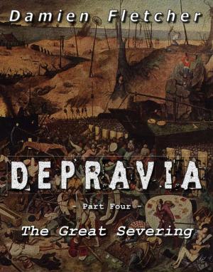 Cover of The Great Severing (The Depravia Series Part Four)