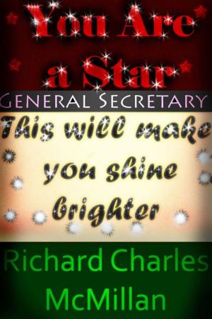 Book cover of You Are a Star, General Secretary: This will make you shine brighter