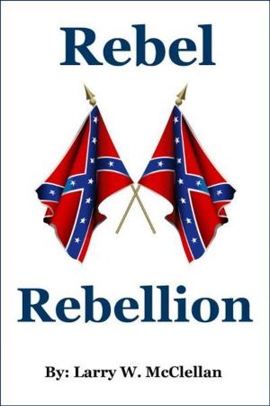 Cover of the book Rebel Rebellion by Mike Wingrove