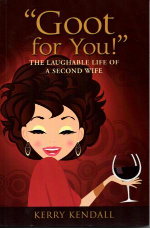 Book cover of "Goot for You!" The Laughable Life of a Second Wife