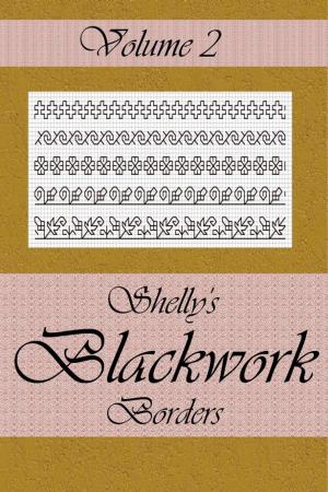Cover of Shelly's Blackwork Borders Vol. 2