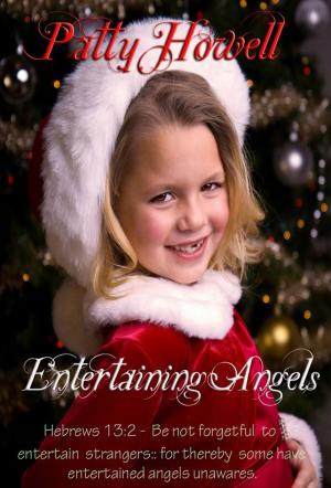 Cover of the book Entertaining Angels by Chris Holmes