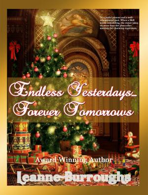 Cover of the book Endless Yesterdays: Forever Tomorrows by Molly Zenk