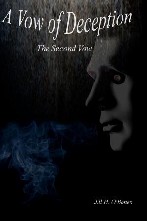 Cover of the book A Vow of Deception: The Second Vow by Fwah Storm