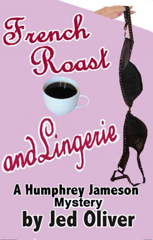 bigCover of the book French Roast and Lingerie by 