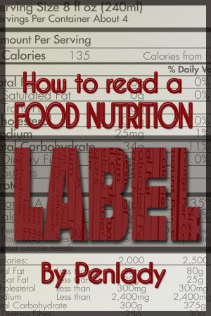 Cover of the book How to Read a Food Nutrition Label by Books-empower team