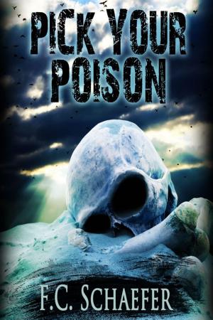 Cover of the book Pick Your Poison by Graylin Fox