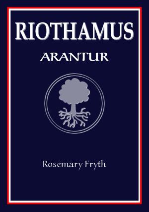 Cover of the book Arantur: Book One of the 'Riothamus' trilogy by Richard Beckham II