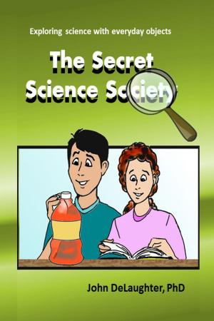 Cover of the book The Secret Science Society by S.R. Bond
