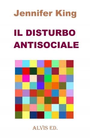 Cover of the book Il Disturbo Antisociale by Anthony Brown