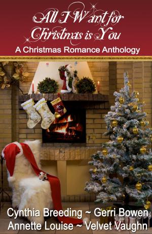 Cover of the book All I Want for Christmas Is You by Deborah MacGillivray