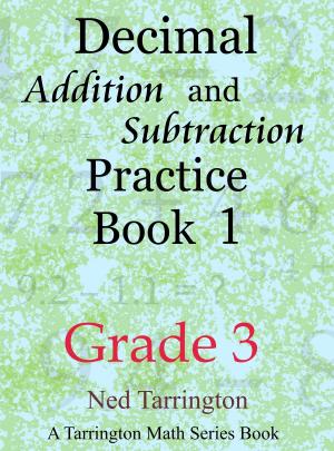 Cover of Decimal Addition and Subtraction Practice Book 1, Grade 3