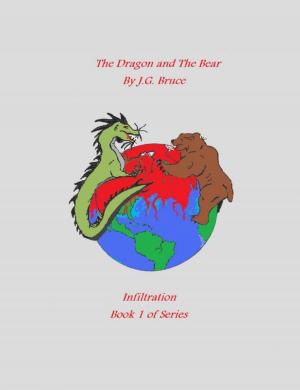Cover of the book The Dragon and The Bear by Gary K. Wolf