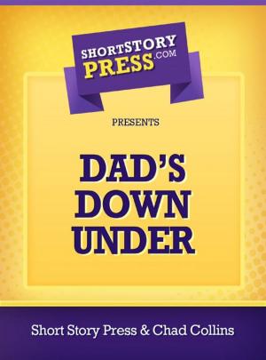 Cover of the book Dad’s Down Under by Short Story Press