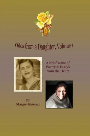 Cover of the book Odes from a Daughter: Volume 1 by Donna Kay Cindy Kakonge