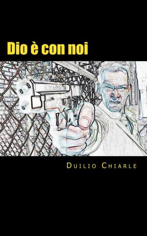 Cover of the book Dio è con Noi by KP Merriweather