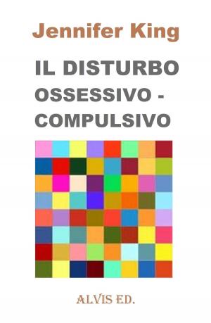Cover of the book Il Disturbo Ossessivo: Compulsivo by Giancarlo Varnier
