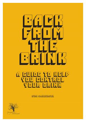 Cover of the book Back From The Brink: A Guide To Help You Control Your Drink by Kimberly Callis