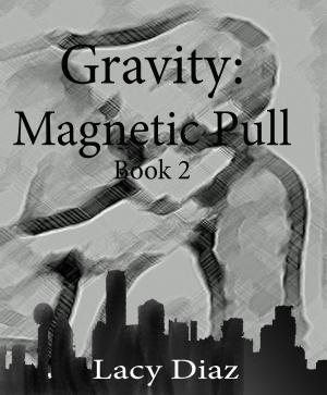 bigCover of the book Magnetic Pull: Gravity Series by 