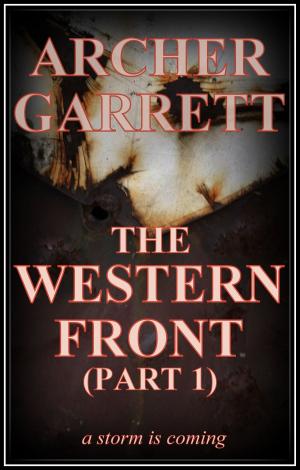 Cover of the book The Western Front (Part 1 of 3) by Vikram BS